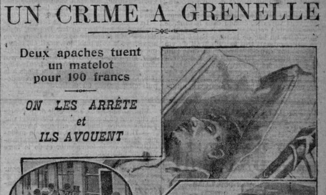 « Un crime à Grenelle – Deux Apaches tuent un matelot pour 190 francs », Le Journal, 1908 – source : RetroNews-BnF