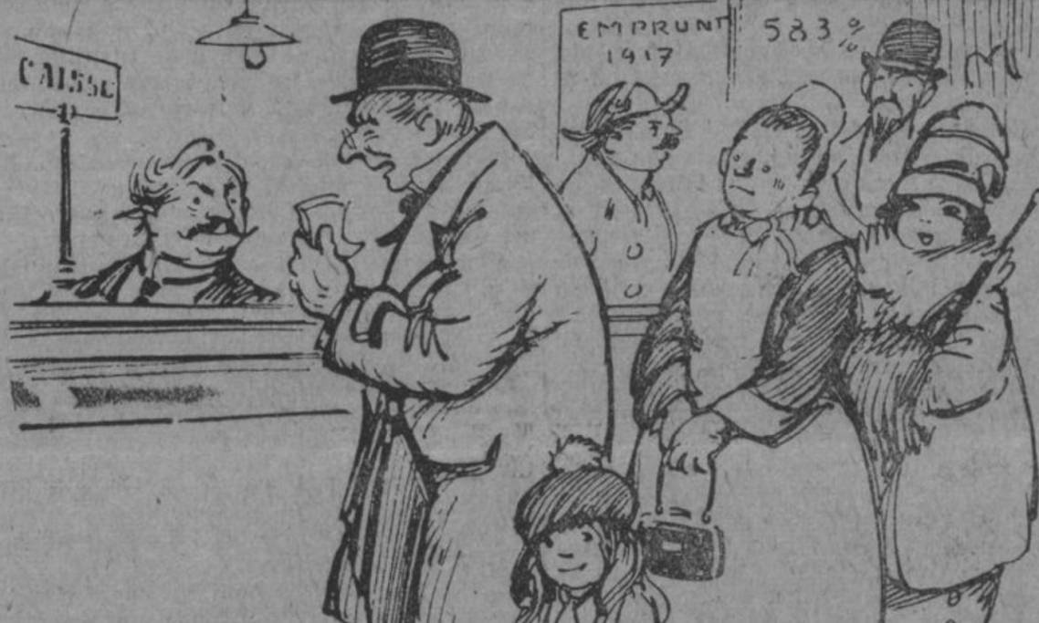 « - Mais, vous avez déjà souscrit la semaine dernière ? - Trop peu, j'ai des remords. », dessin de Poulbot, 1917 - source : RetroNews-BnF