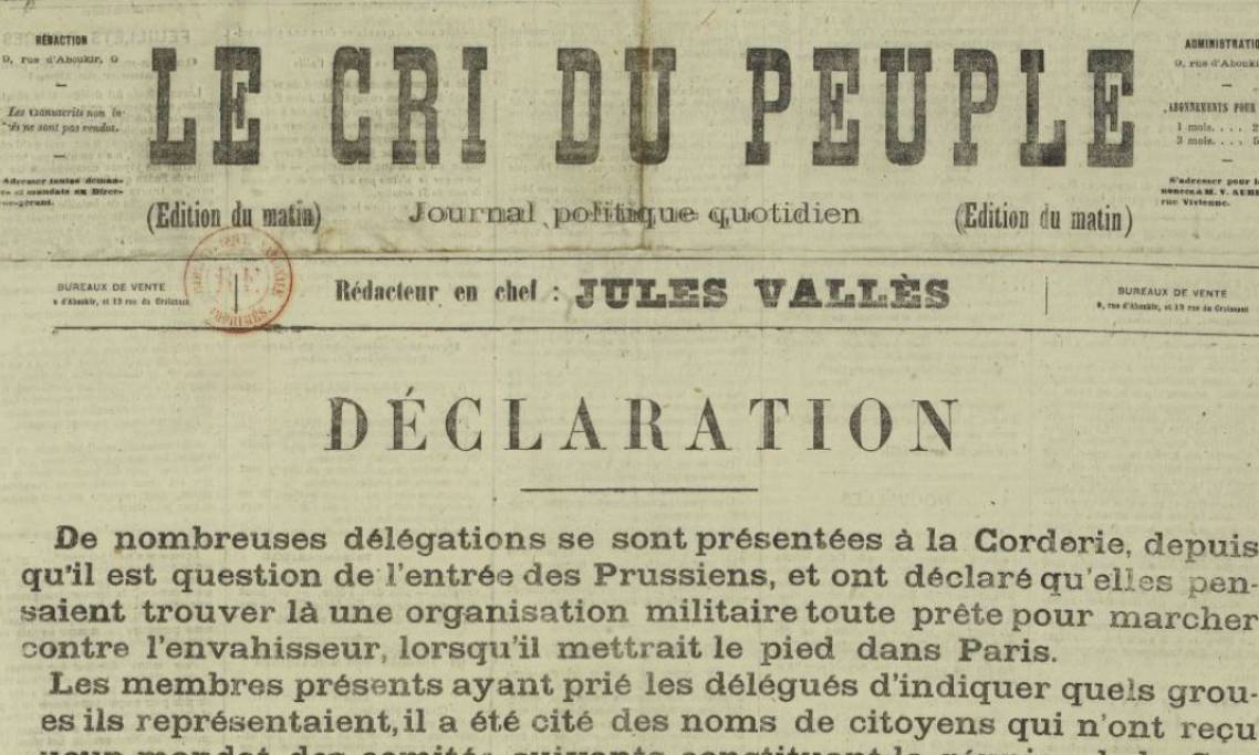 « Déclaration », Une du Cri du peuple du 1er mars 1871 - source : RetroNews-BnF