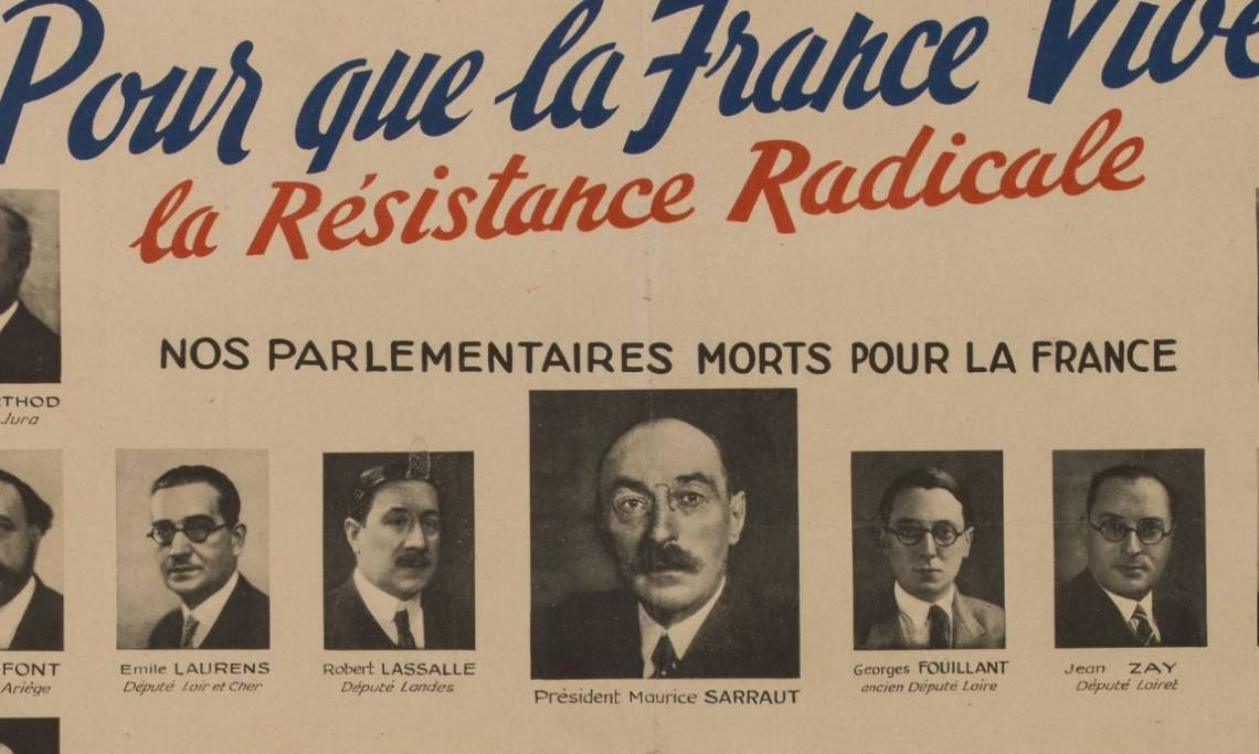 « Pour que la France vive ! La résistance radicale. Nos parlementaires morts pour la France », affiche, 1945 - source : Bibliothèque de la ville de Paris