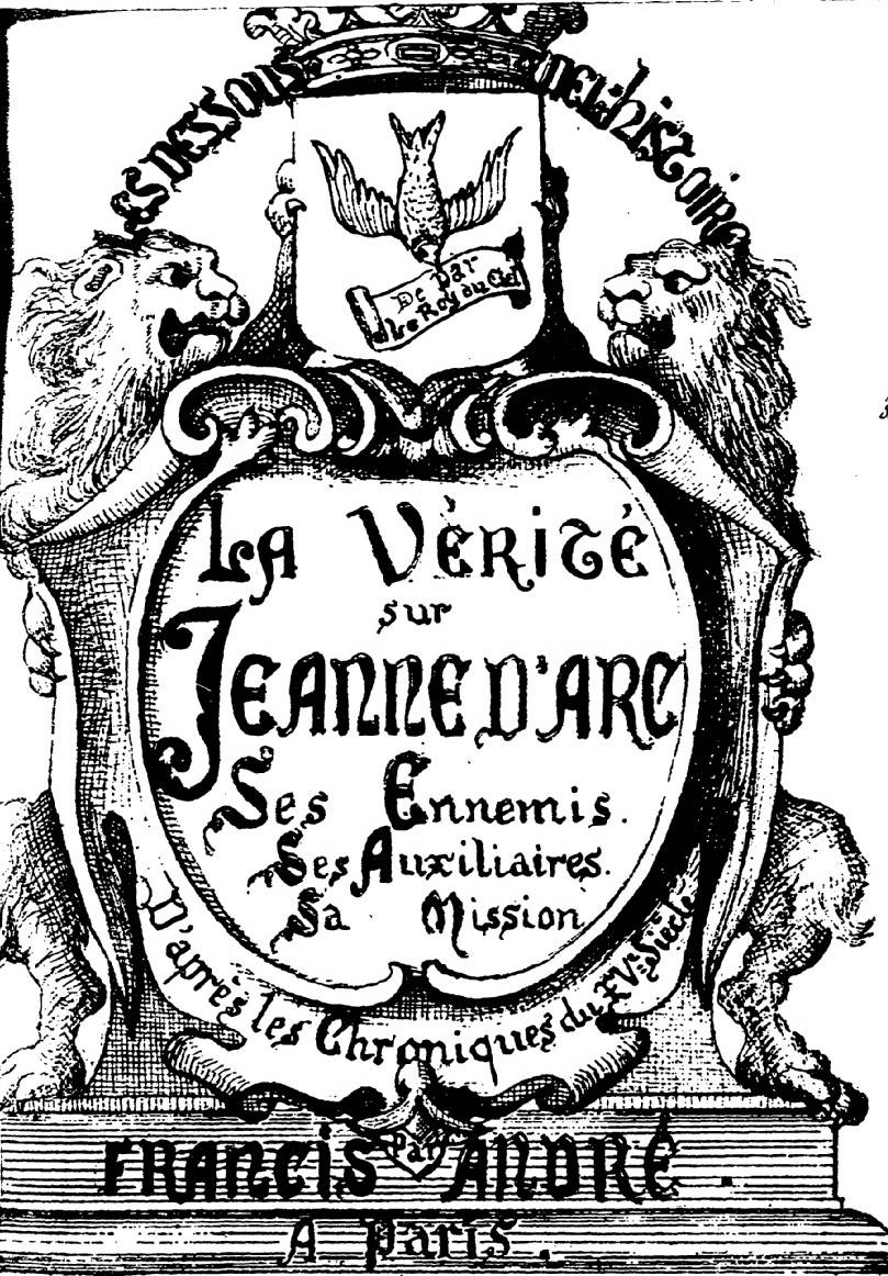 « La vérité sur Jeanne d'Arc... », de Francis André, édition de 1895 - source : Gallica-BnF