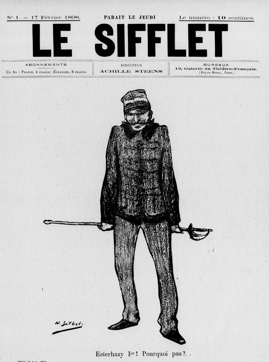 Esterhazy, le « véritable traître » de l'Affaire, caricaturé par Ibels dans Le Sifflet, 17 février 1898 - source : Gallica-BnF