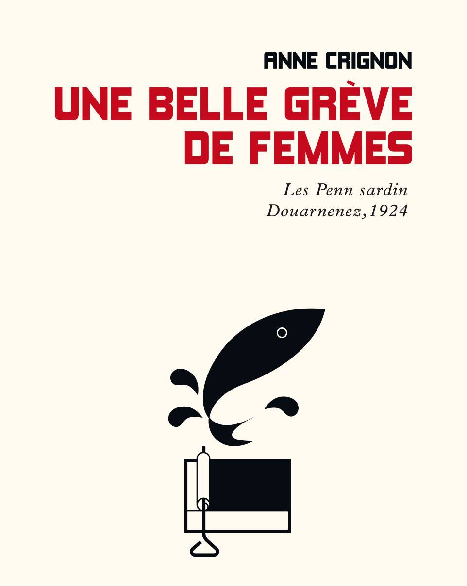 Couverture du livre d'Anne Crignon, Une belle grève de femmes, éditions Libertalia, 2023