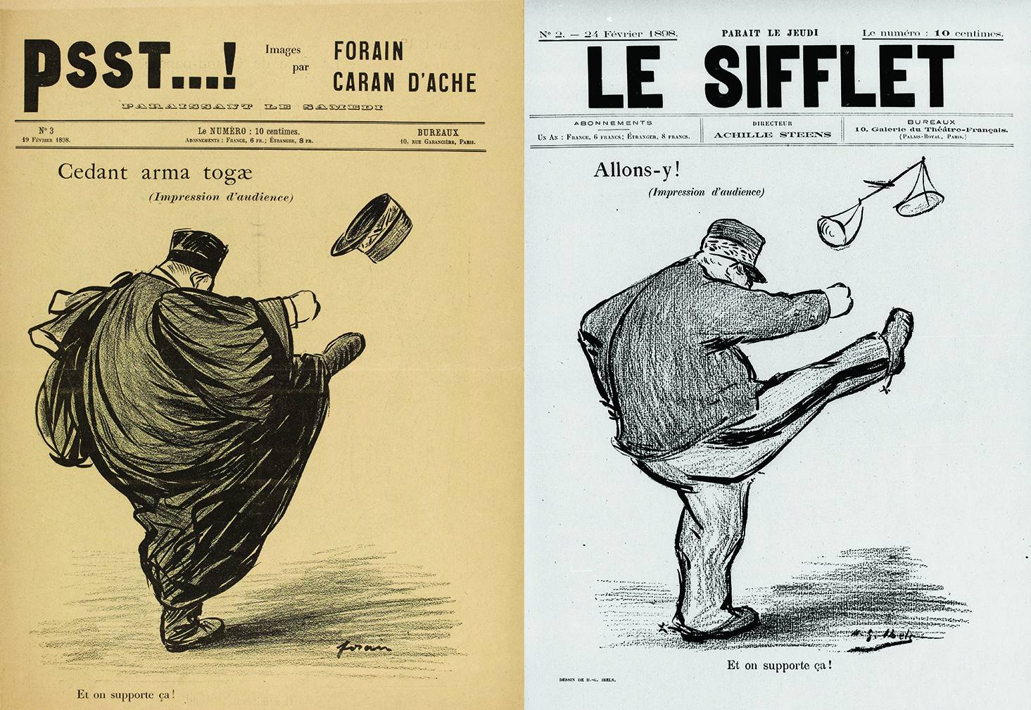 Deux versions de l’Affaire : pour l’antidreyfusard Forain (Psst…!), la justice bafoue l’armée, pour le dreyfusard Ibels (Le Sifflet), l’armée bafoue la justice, 1898